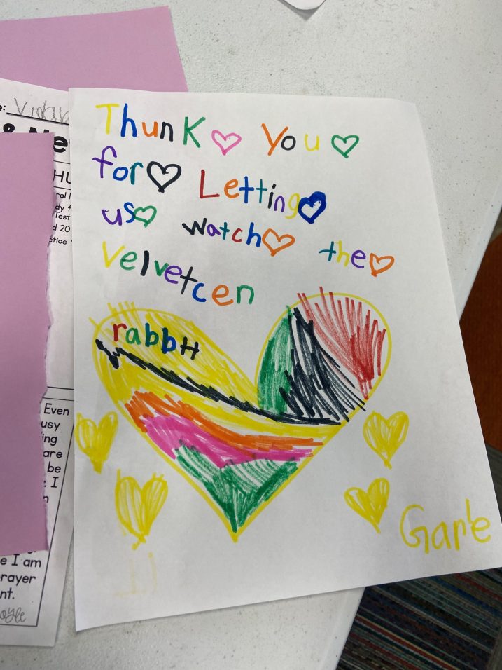 Thank you note reads "thank you for letting us watch the velveteen rabbit"